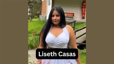 Liseth Casas Biography 